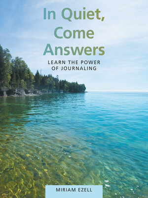 cover image of In Quiet, Come Answers